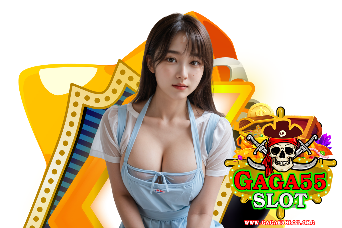 gaga55 slot สมัคร
